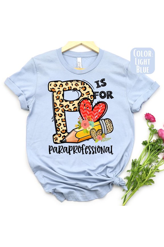 P is for Paraprofessional Shirt Leopard Print Para Tee Gift for Kindergarten Teacher