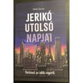 thumbnail image 1 of Pálfy Gyula - JERIKÓ UTOLSÓ NAPJAI / Történet az idők végéről / PATMOS / Paperback, 1 of 3