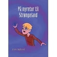 thumbnail image 1 of PÃ¥ myretur til StrÃ¸mpeland, (Paperback), 1 of 1