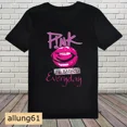 P!nk Be Badass Everyday Tshirt, Pink Concert Tour 2024, Tour