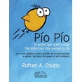 thumbnail image 1 of PÃ­o PÃ­o - El Pollito que querÃ­a volar. The little chick that wanted to fly. Spanish English: Un cuento quijotesco sobre , (Paperback), 1 of 1
