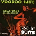 thumbnail image 1 of Pérez Prado - Voodoo Suite / Exotic Suite - Music & Performance - CD, 1 of 2