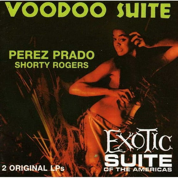Prez Prado - Voodoo Suite / Exotic Suite - Music & Performance - CD