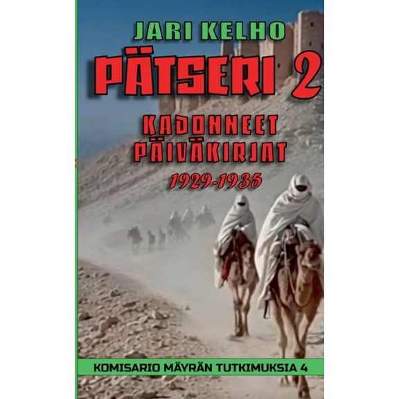 Ptseri 2: Kadonneet pivkirjat 1929-1935, (Paperback)