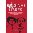 thumbnail image 1 of Páginas libres: breve antología del pensamiento anarquista en Puerto Rico (1900-1919), (Paperback), 1 of 1