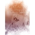 thumbnail image 1 of PÃ©tales de fÃ©minitÃ©, (Paperback), 1 of 1