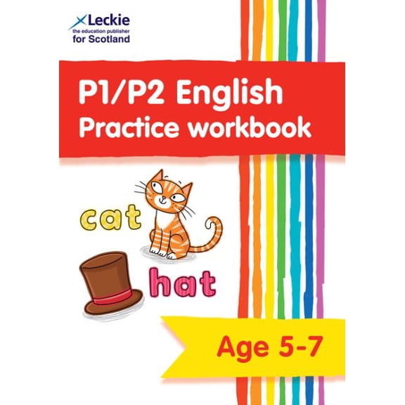 P1/P2 English Practice Workbook: Extra Practice for CfE Primary School English (Leckie Primary Success)