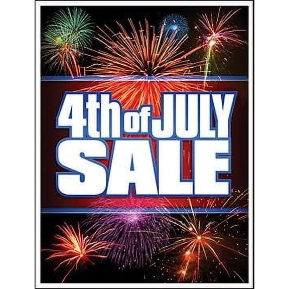 P15JUL "Fourth of July Sale" Holiday Seasonal Vinyl Window Sale Sign Posters Retail Business Store Signs (P15-22" x 28") Furniture Flooring Mattress Wholesale Indoor Signage