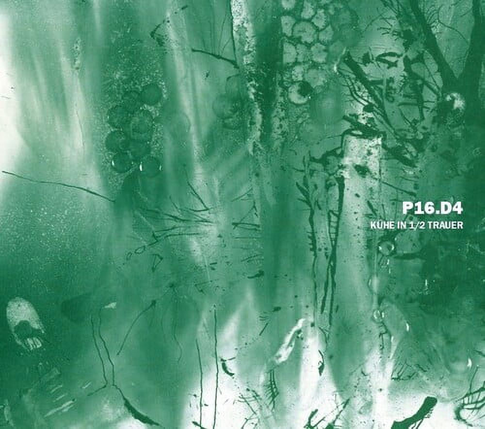 P16.D4 - Kuhe In 1/2 Trauer - Music & Performance - CD