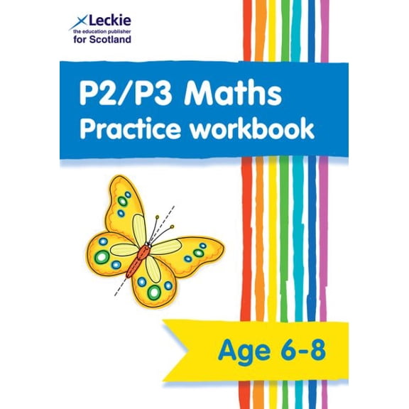 P2/P3 Maths Practice Workbook: Extra Practice for CfE Primary School Maths (Leckie Primary Success)