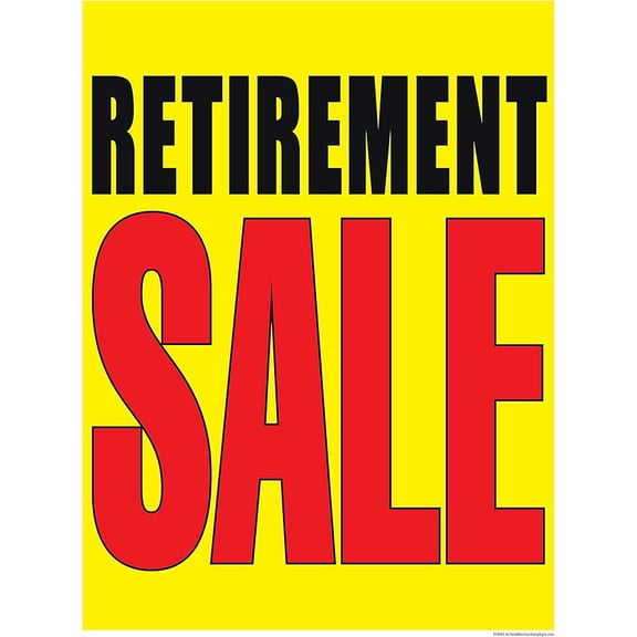 P70RES Retirement Sale Window Sale Sign Posters Retail Business Store Signs (P70-38" x 50") Furniture Flooring Mattress Wholesale Indoor Signage