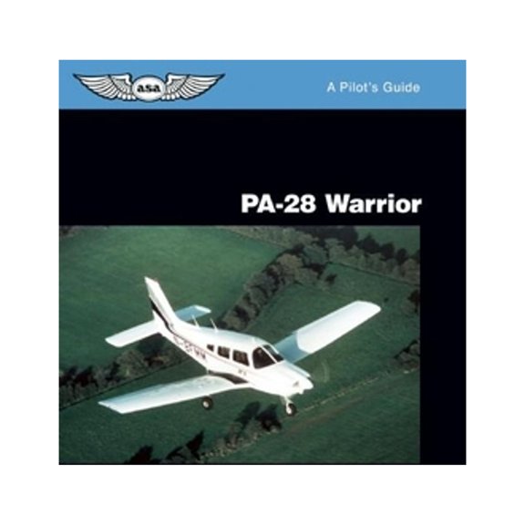 Pre-Owned PA-28 Warrior: A Pilot's Guide (Paperback) 1560272147 9781560272144