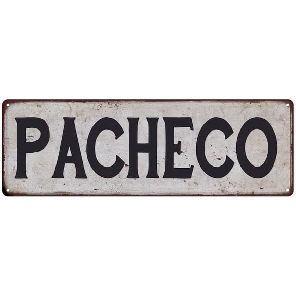 PACHECO Vintage Look Rustic Chic Metal Sign 8x24 108240036725