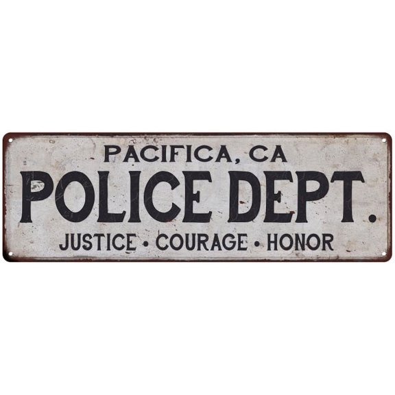 PACIFICA, CA POLICE DEPT. Vintage Look Metal Sign Chic Decor 108240012958