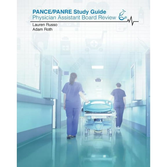 PANCE / PANRE Study Guide by Lauren Russo