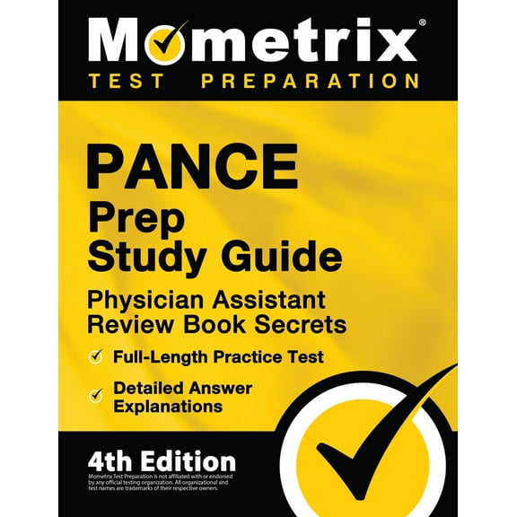 PANCE Prep Study Guide - Physician Assistant Review Book Secrets, Full-Length Practice Test, Detailed Answer Explanations: [4th Edition] (Paperback)