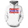 thumbnail image 1 of PANIC At The Costco Hoodie, 1 of 7