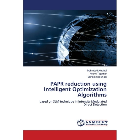 PAPR reduction using Intelligent Optimization Algorithms, (Paperback)