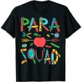 thumbnail image 1 of PARA Squad PARA Teacher Paraprofessional T-Shirt, 1 of 3