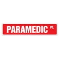 thumbnail image 1 of PARAMEDIC Street Sign emergency medical tech EMT rescue | Indoor/Outdoor |  36" Wide, 1 of 5