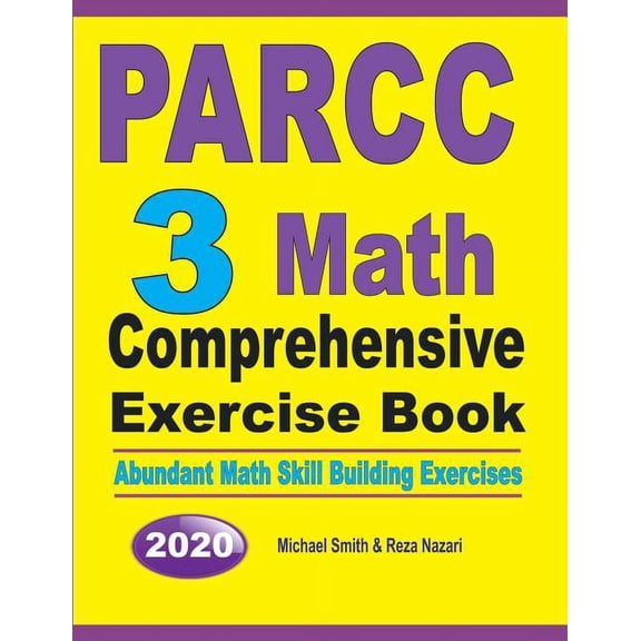 PARCC 3 Math Comprehensive Exercise Book: Abundant Math Skill Building Exercises (Paperback)