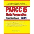 thumbnail image 1 of PARCC 6 Math Preparation Exercise Book: A Comprehensive Math Workbook and Two Full-Length PARCC 6 Math Practice Tests, (Paperback), 1 of 1
