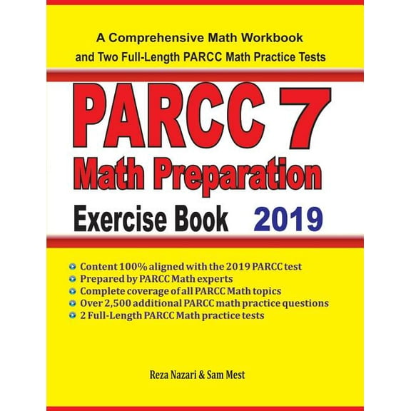 PARCC 7 Math Preparation Exercise Book: A Comprehensive Math Workbook and Two Full-Length PARCC 7 Math Practice Tests, (Paperback)