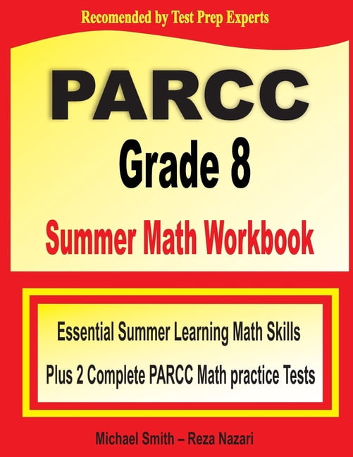 PARCC Grade 8 Summer Math Workbook: Essential Summer Learning Math ...