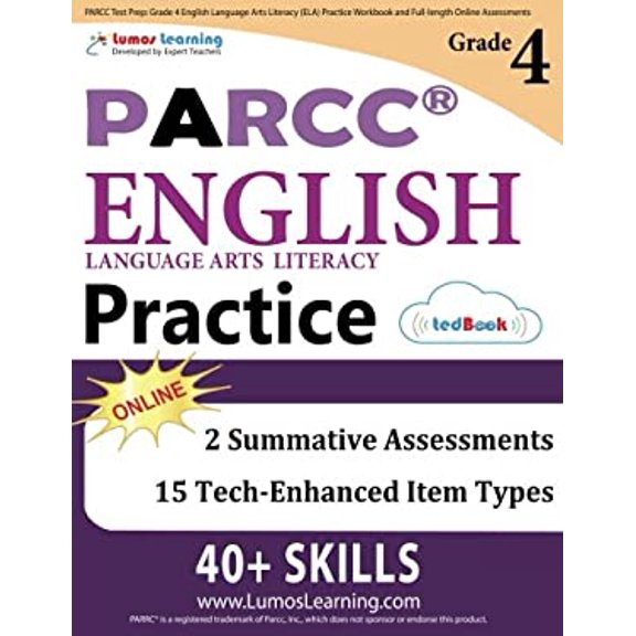 Pre-Owned PARCC Test Prep: Grade 4 English Language Arts Literacy (ELA) Practice Workbook and Full-length Online Assessments: PARCC Study Guide (PARCC by Lumos Learning), 9781946795236, 1946795232, Paperback,