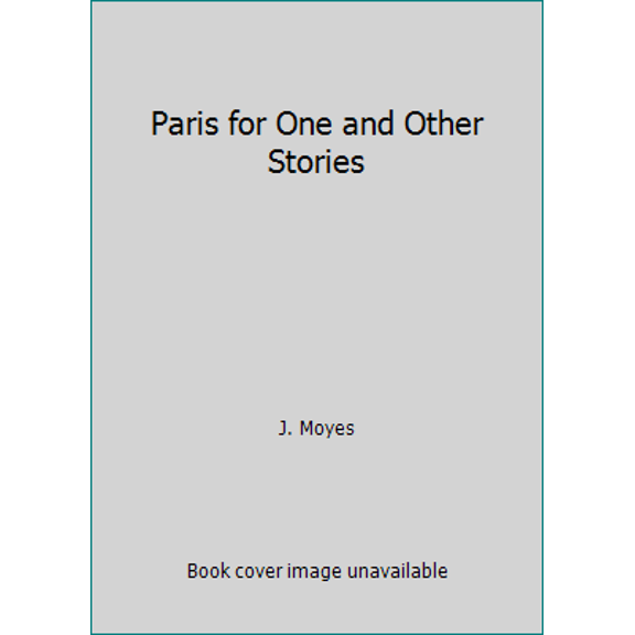 Pre-Owned Paris for One and Other Stories (Paperback) 0718186656 9780718186654