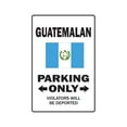 thumbnail image 1 of PARKING FOR GUATEMALAN ONLY Aluminum Sign guatemala flag national pride love | Indoor/Outdoor | 10" Tall, 1 of 4