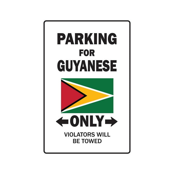 PARKING FOR GUYANESE ONLY Aluminum Sign guyana flag national pride love | Indoor/Outdoor | 18" Tall