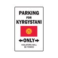 thumbnail image 1 of PARKING FOR KYRGYSTANI ONLY Sign kyrgyzstan flag national pride love | Indoor/Outdoor | 14" Tall, 1 of 4