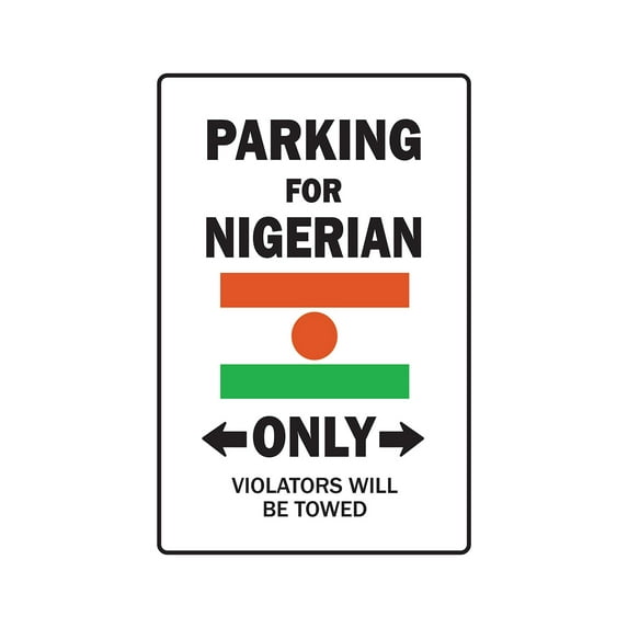 PARKING FOR NIGERIAN ONLY Decal nigeria flag national pride love | Indoor/Outdoor | 7" Tall