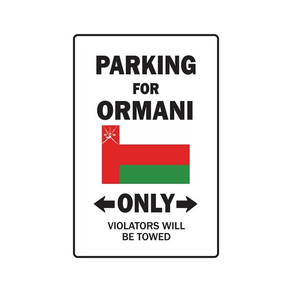 PARKING FOR ORMANI ONLY Aluminum Sign oman flag national pride love | Indoor/Outdoor | 24" Tall