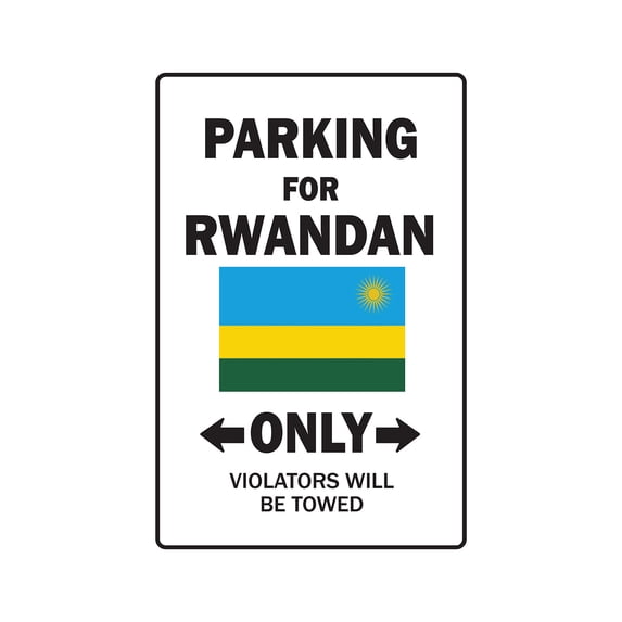 PARKING FOR RWANDAN ONLY Aluminum Sign rwanda flag national pride love | Indoor/Outdoor | 24" Tall