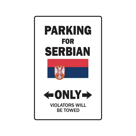 PARKING FOR SERBIAN ONLY Decal serbia flag national pride love | Indoor/Outdoor | 7" Tall