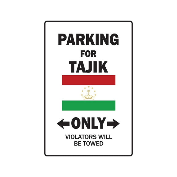 PARKING FOR TAJIK ONLY Aluminum Sign tajikistan flag national pride love | Indoor/Outdoor | 24" Tall
