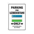 thumbnail image 1 of PARKING FOR UZBEKISTANI ONLY Sign uzbekistan flag national pride love | Indoor/Outdoor | 12" Tall, 1 of 4