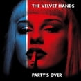 thumbnail image 1 of Velvet Hands - Party's Over - Music & Performance - CD, 1 of 1