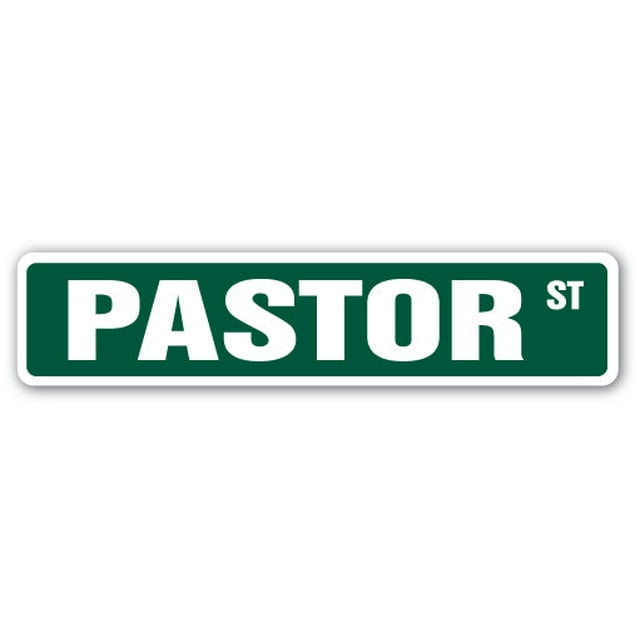PASTOR Street Sign church minister preacher leader reverend | Indoor ...
