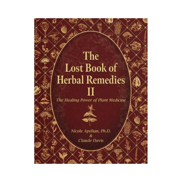 PASUTEC The Lost Book of Herbal Remedies II by Dr. Nicole Apelian A