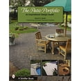 thumbnail image 1 of Pre-Owned The Patio Portfolio: An Inspirational Design Guide (Paperback) 0764320505 9780764320507, 1 of 1