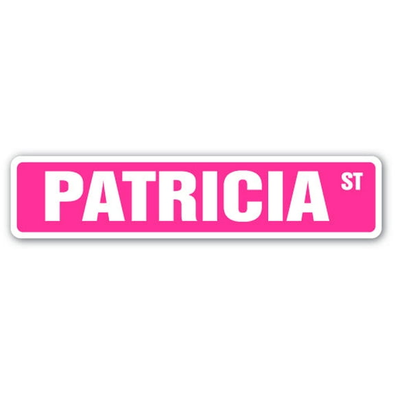 PATRICIA Street Sign Childrens Name Room Sign | Indoor/Outdoor |  36" Wide