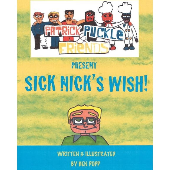 PATRICK PUCKLE & FRIENDS PRESENT Sick Nick's Wish!, (Paperback)