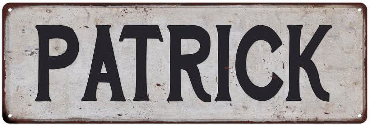 PATRICK Vintage Look Gift Rustic Chic Metal Sign 6x18 206180036726 ...