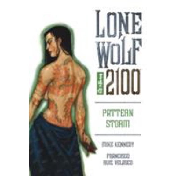 Pre-Owned Lone Wolf 2100 Volume 3: Pattern Storm (Paperback) 1593070799 9781593070793