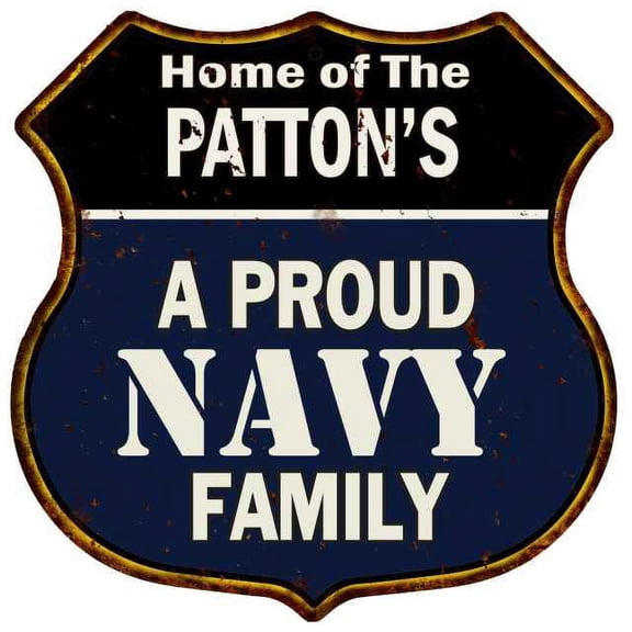 PATTON'S Proud Navy Family Sign Shield Metal 12x12 Gift 211110017464