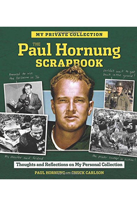 Pre-Owned The Paul Hornung Scrapbook (Hardcover) 1600789935 9781600789939