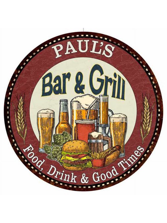 PAUL'S Bar and Grill 12" Round Metal Sign Kitchen Wall Decor 200120020101
